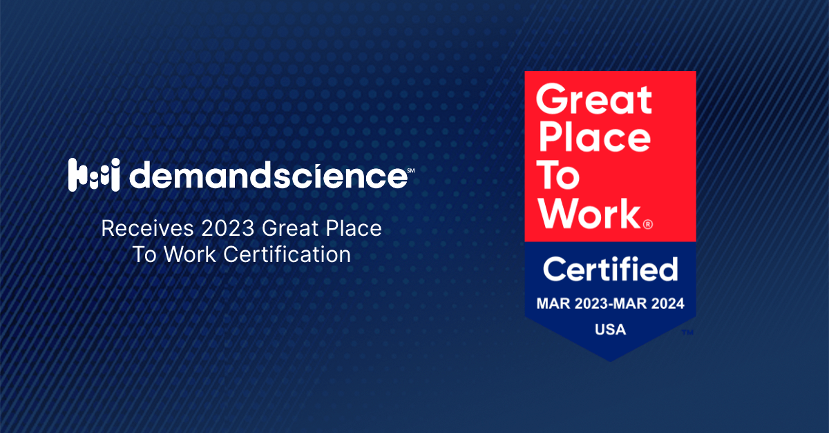 DemandScience Earns 2023 Great Place To Work Certification™ DemandScience