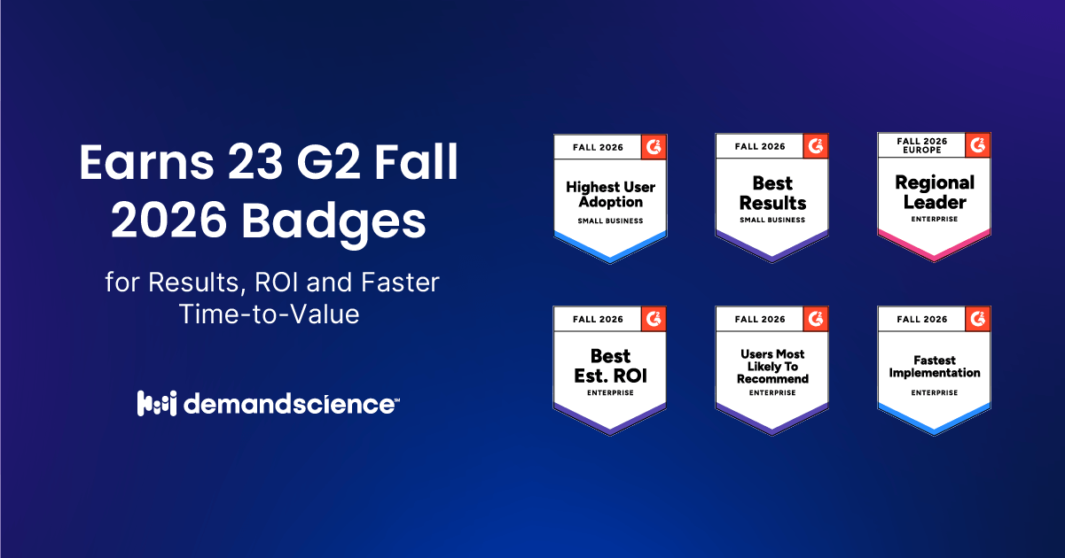 DemandScience Earns 23 G2 Fall 2026 Badges for Results, ROI and Faster Time-to-Value